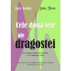 Cele două fețe ale dragostei. Cum să folosești trăsăturile de personalitate ca să-ți îmbunătățești relațiile