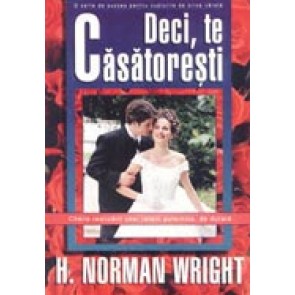 Deci, te casatoresti