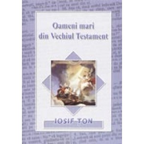 Oameni mari din Vechiul Testament