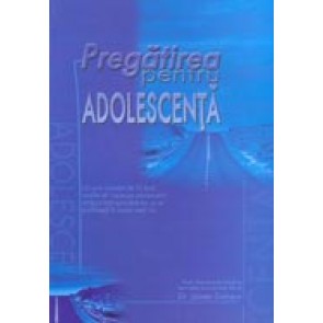 Pregatirea pentru adolescenta [manual]