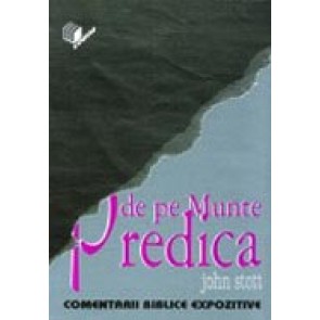 Predica de pe Munte (Seria Comentarii biblice expozitive)