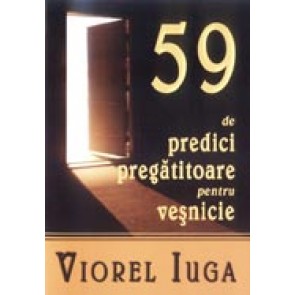 59 de predici pregatitoare pentru vesnicie