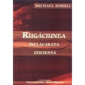 Rugaciunea inflacarata si eficienta