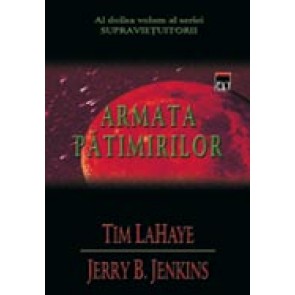 Armata patimirilor. Al doilea volum al seriei "Supravietuitorii"