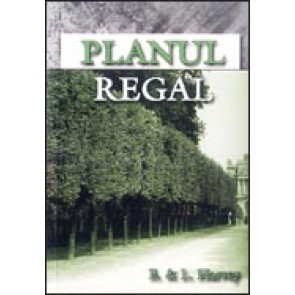 Planul regal. Treizeci si una de lecturi referitoare la ispita, incercare si suferinta