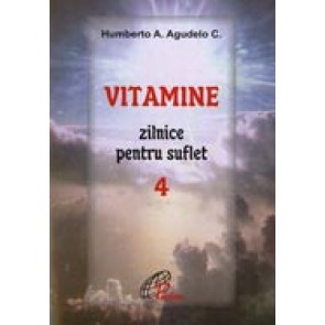 Vitamine zilnice pentru suflet. 4