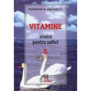 Vitamine zilnice pentru suflet. 5