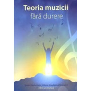 Teoria muzicii fara durere [3 CD-uri incluse]