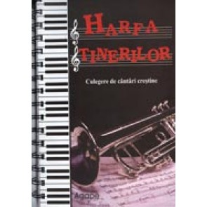 Harfa tinerilor. Culegere de cantari crestine. Vol. 1
