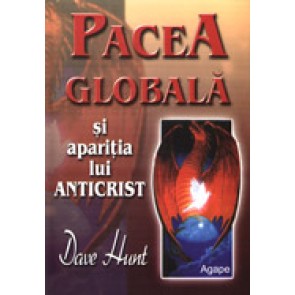 Pacea globala si aparitia lui Anticrist