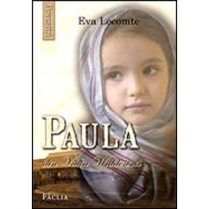 Paula din Valea Waldensiei. Povestiri pentru copii