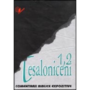 Comentarii biblice expozitive. 1, 2 Tesaloniceni