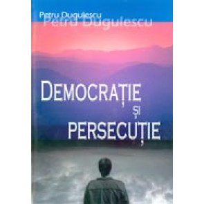Democratie si persecutie