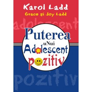 Puterea unui adolescent pozitiv