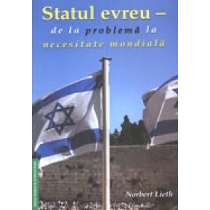 Statul evreu - de la problema la necesitate mondiala