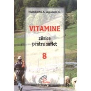 Vitamine zilnice pentru suflet. 8