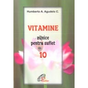 Vitamine zilnice pentru suflet. 10