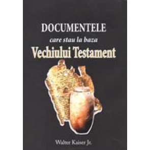 Documentele care stau la baza Vechiului Testament