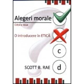 Alegeri morale. O introducere in etica