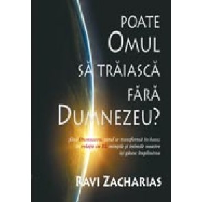 Poate omul sa traiasca fara Dumnezeu?