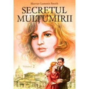 Secretul multumirii. Vol. 2