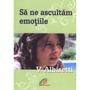 Sa ne ascultam emotiile 