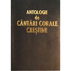 Antologie de cantari corale crestine