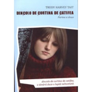 Dincolo de cortina de catifea. Partea a doua