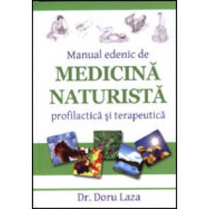 Manual edenic de MEDICINA NATURISTA profilactica si terapeutica