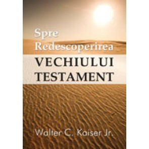 Spre redescoperirea Vechiului Testament