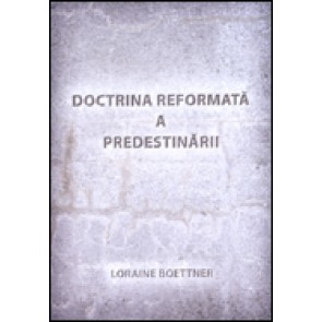Doctrina reformata a predestinarii