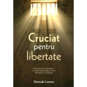 Cruciat pentru libertate