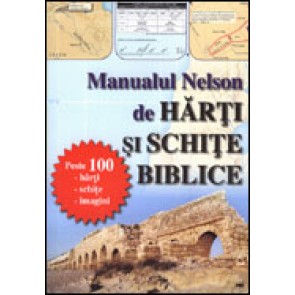 Manualul Nelson de harti si schite biblice