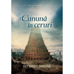 Cununa in ceruri. Seria Trilogia Genezei 3