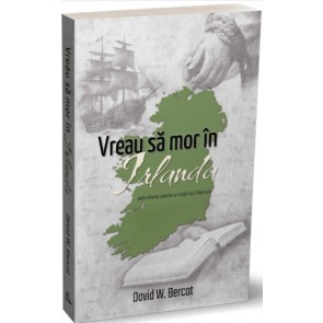 Vreau să mor în Irlanda: Adevărata istorie a vieții lui Patrick