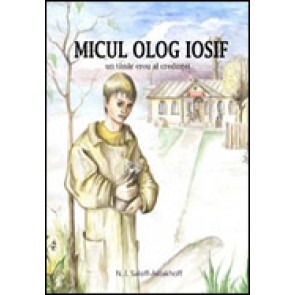 Micul olog Iosif, un tanar erou al credintei