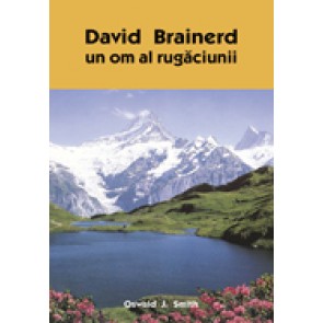 David Brainerd, un om al rugaciunii
