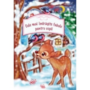 Cele mai indragite fabule pentru copii