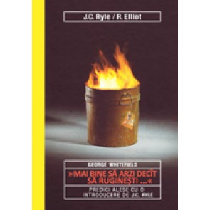 Mai bine sa arzi decat sa ruginesti