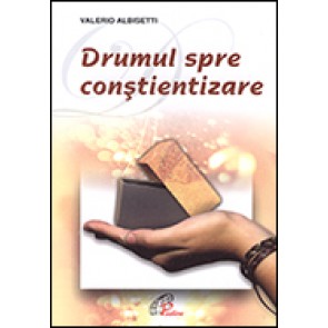 Drumul spre constientizare