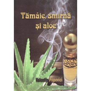 Tamaie, smirna si aloe