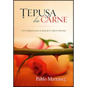 Tepusa din carne. Cum sa gasesti puterea si speranta in mijlocul suferintei