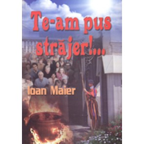 Te-am pus strajer!