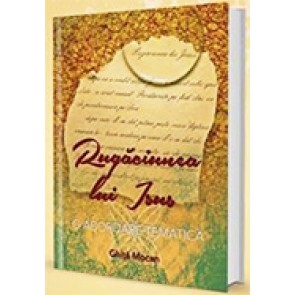 Rugaciunea lui Isus. O abordare tematica