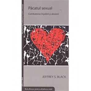 Pacatul sexual. Combaterea inselarii si devierii. Seria "Resurse pentru schimbarea vietii" 