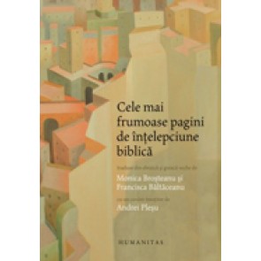 Cele mai frumoase pagini de intelepciune biblica