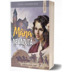 Mâna nevăzută. Vol. 1