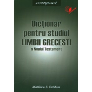 Dictionar pentru studiul limbii grecesti a Noului Testament