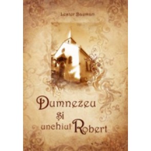 Dumnezeu si unchiul Robert