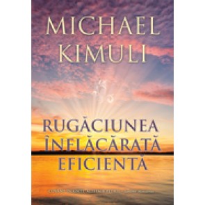 Rugaciunea inflacarata eficienta